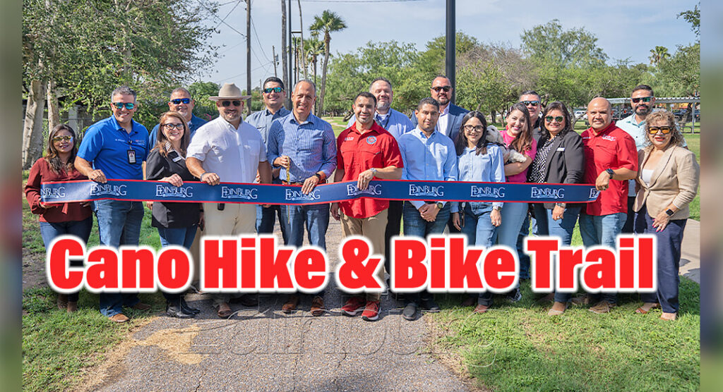 Edinburg Cano Hike and Bike Trail Improvements Texas Border Business