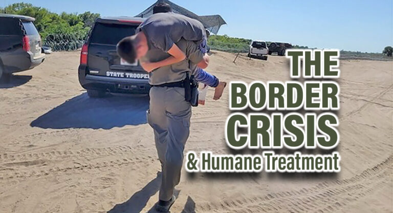 Operation Lone Star Combats President Biden’s Humanitarian Crisis