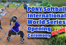 PONY Softball International World Series Opening Ceremony, July 19th