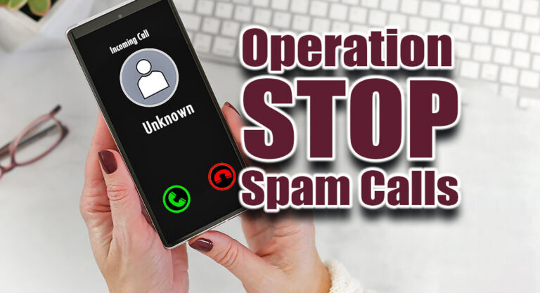 “Operation Stop Spam Calls”
