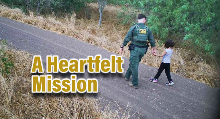 Border Patrol on A Mission from The Heart