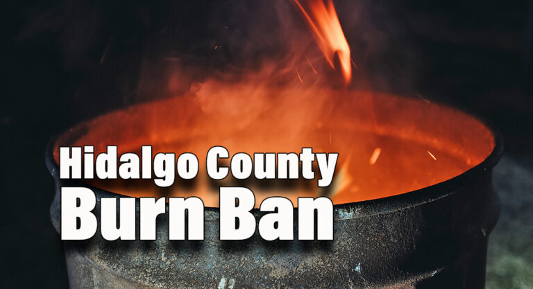 Hidalgo County Burn Ban in Effect