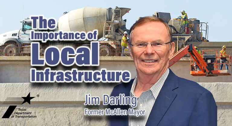 Former McAllen Mayor Jim Darling Highlights Importance of Local Infrastructure