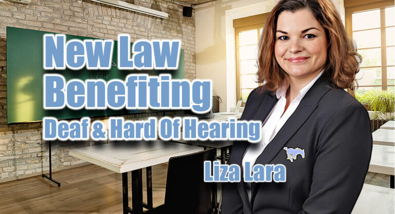 Educator’s Advocacy Leads to New Law Benefiting Deaf & Hard of Hearing