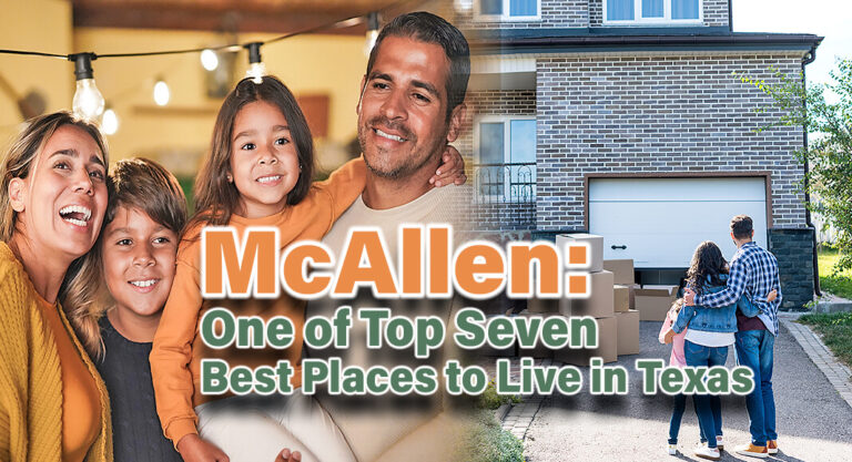 McAllen: One of Top Seven Great Places to Live in Texas