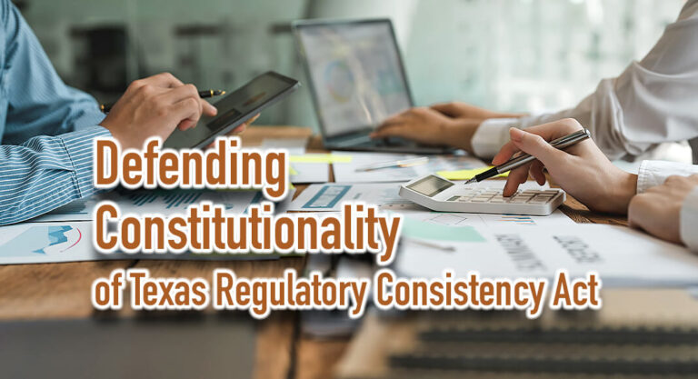 NFIB Texas Will Continue Defending Constitutionality of Texas Regulatory Consistency Act