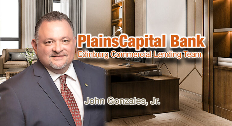 PlainsCapital Bank Welcomes John Gonzales to Edinburg Commercial Lending Team