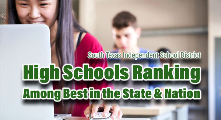 South Texas Independent School District High Schools Rank Among Best in the State & Nation