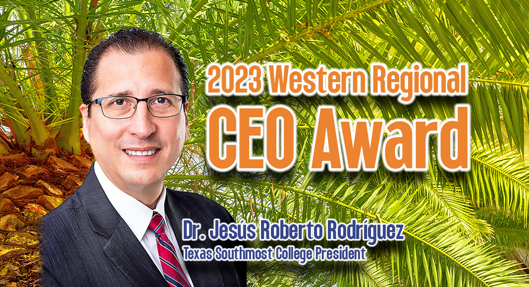  Texas Southmost College President Jesús Roberto Rodríguez was recently announced as the winner of the 2023 Western Regional CEO Award by the Association of Community College Trustees (ACCT). Image courtesy of Texas Southmost College for illustration purposes