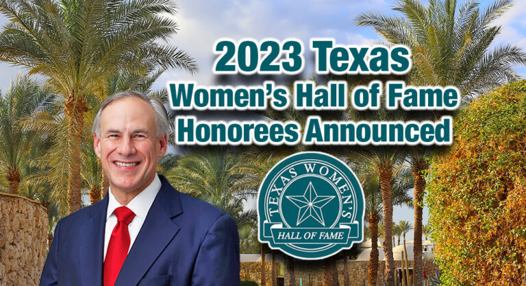 2023 Texas Women’s Hall of Fame Honorees Announced