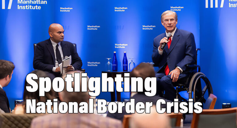 Governor Spotlights National Border Crisis At Manhattan Institute
