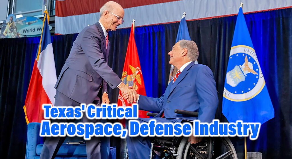Governor Greg Abbott championed Texas’ world-renowned aerospace and defense industry and the vital role Texans have to support American national security. Photo: Office of the Governor