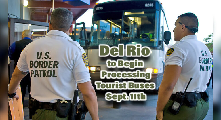 Del Rio Port of Entry Will Begin to Process Tourist Bus Lines Sept. 11th