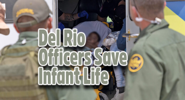 Del Rio Port Of Entry CBP Officers Save Unresponsive Infant