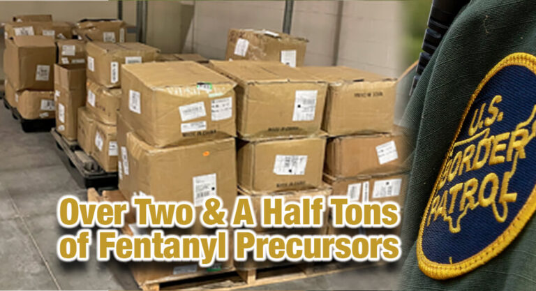 CBP Seizes Over Two & A Half Tons of Fentanyl Precursors at Laredo Port Of Entry