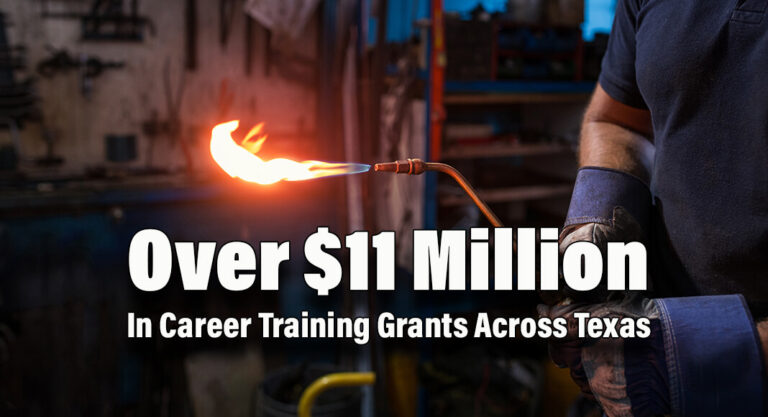 Over $11M In Career Training Grants Across Texas Announced