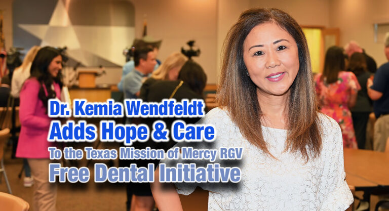 Dr. Kemia Wendfeldt adds Hope and Care to the Texas Mission of Mercy RGV Free Dental Initiative