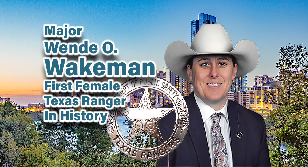 The Texas Department of Public Safety (DPS) announces the promotion of Texas Ranger Captain Wende O. Wakeman to the rank of major, making her the first female Ranger major in the organization’s storied two-hundred-year history. Courtesy Images for illustration purposes 