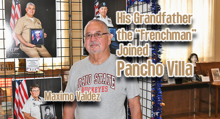 His Grandfather the “Frenchman” joined Pancho Villa