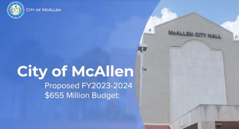 City of McAllen Proposed FY 2023-2024 $655 Million Budget
