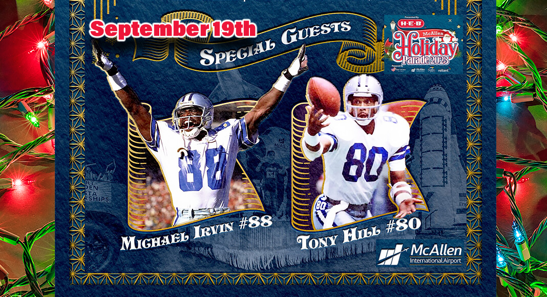 Join City of McAllen and McAllen International Airport officials along with Dallas Cowboys legends Michael Irvin, and Tony Hill as they make special announcements about the upcoming McAllen Holiday Parade presented by H-E-B and powered by Bert Ogden Auto Group. Courtesy Image for illustration purposes