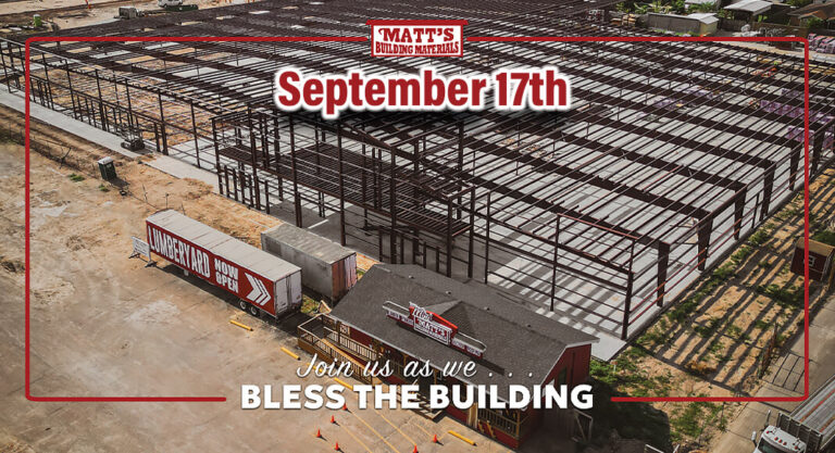 Matt’s Building Materials Invites Community to “Bless The Building” Event, Sept. 17th