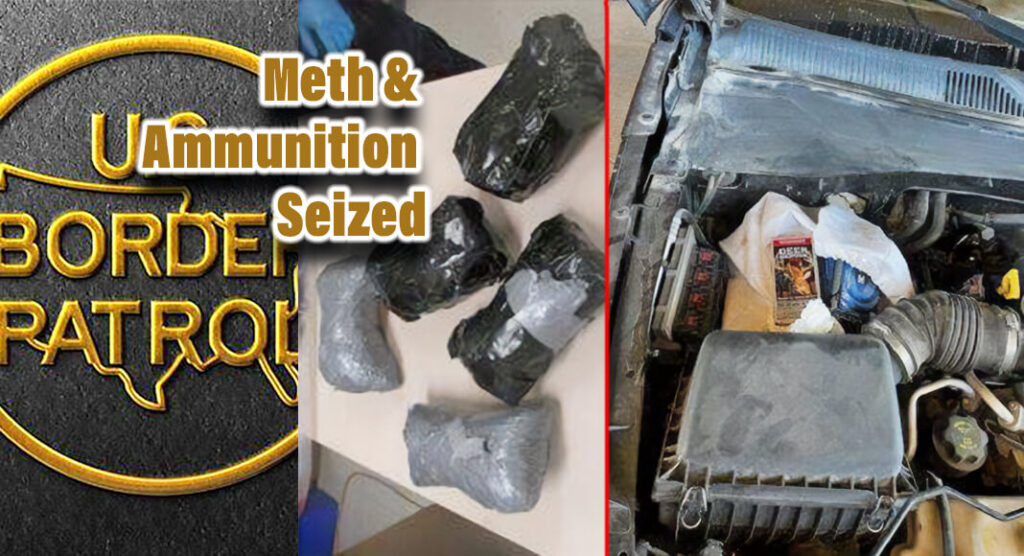 Methamphetamine seized by CBP officers & Ammunition discovered by CBP officers. USCBP Images
