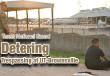 Texas National Guard Deters Trespassing at UT-Brownsville