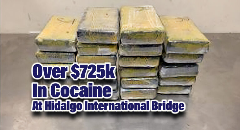 CBP Officers Seize Over $725k In Cocaine at  Hidalgo International Bridge 