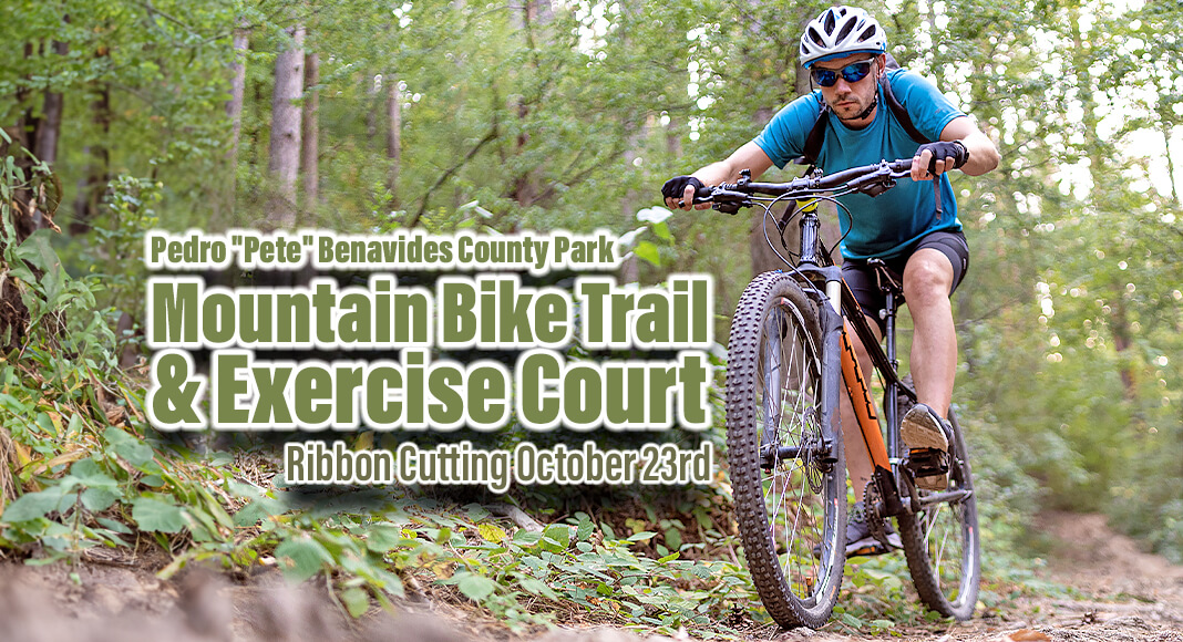 Cameron County is pleased to announce the Ribbon Cutting Ceremony of the Pedro "Pete" Benavides County ParkMountain Bike Trail and Exercise Court will be held on Monday, October 23, 2023, at 5:00 p.m., The park is located at 2055 S. Browne Rd., Brownsville, Tx. Image for illustration purposes
