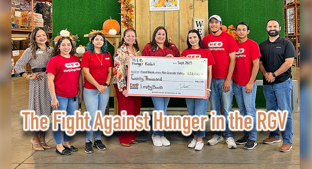 The Food Bank RGV thanks H-E-B Hunger Relief for their generous donation to the food bank. Every dollar donated to the food bank provides up to 5 nutritious meals to the community. Courtesy Image