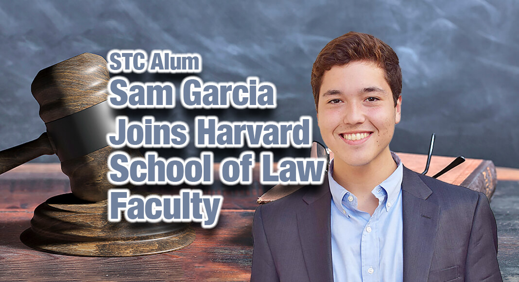 Sam Garcia began his educational journey at South Texas College as a dual credit student with the dream of attending Harvard Law School. Today, he is not only a 2019 graduate from the university, but he is the youngest Hispanic to join Harvard Law Faculty as a lecturer. STC Image