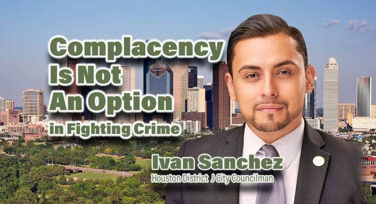 Op-Ed: The Pervading Threat of Crime, A Call to Preserve Houston’s Community