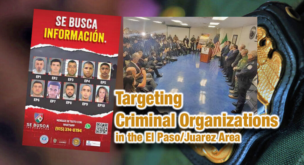 "Se Busca" targets sought by authorities. U.S. and Mexican officials announce latest "Se Busca" campaign in El Paso. USCBO Images