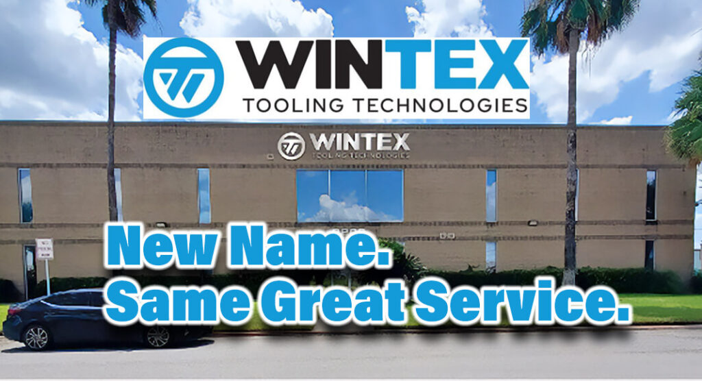 WinTex Tooling Technologies, previously known as Windsor Mold Texas, announces its company name change and rebrand, after its parent company, Windsor Mold Group was sold in March 2023. Courtsy Images