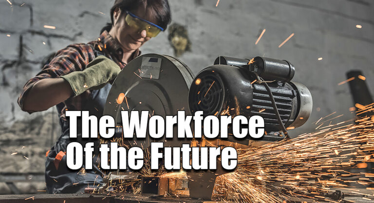 The Workforce of the Future