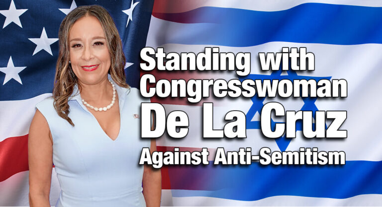 Op-Ed: In Defiance of Hate: Standing with Congresswoman De La Cruz Against Anti-Semitism