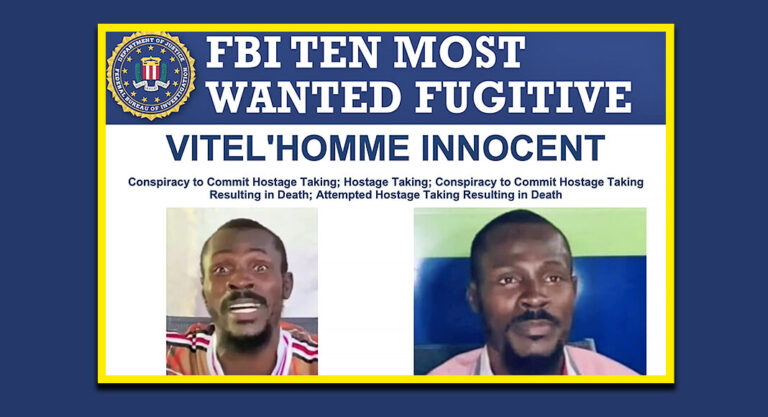 Vitel’Homme Innocent Added to FBI’s Ten Most Wanted Fugitives List
