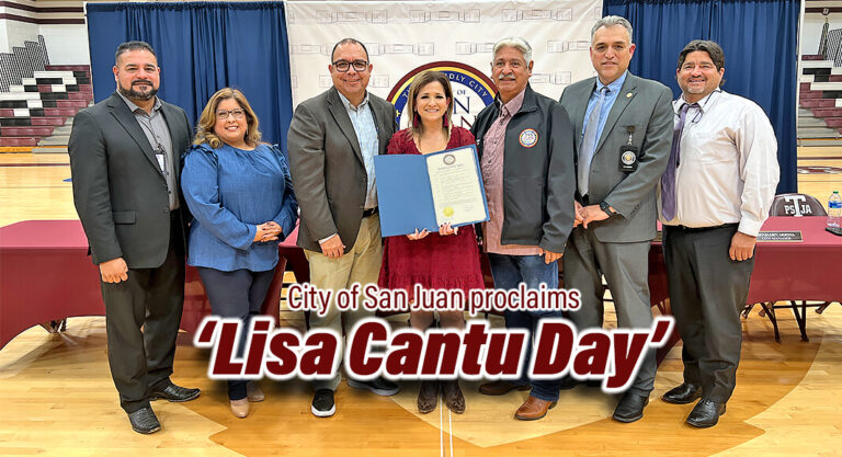 City Of San Juan Proclaims ‘Lisa Cantu Day’ in Honor Of Longtime PSJA ISD Educator 