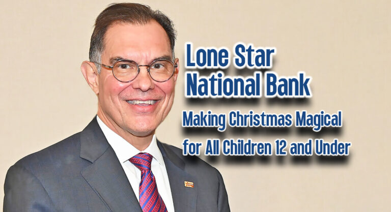 Lone Star National Bank Makes This Christmas Magical for All Children 12 and Under