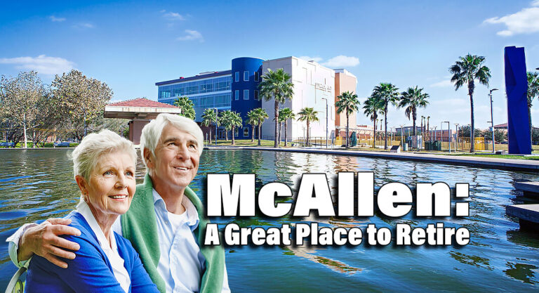 McAllen Once Again Highlighted as Great Place for Retiring