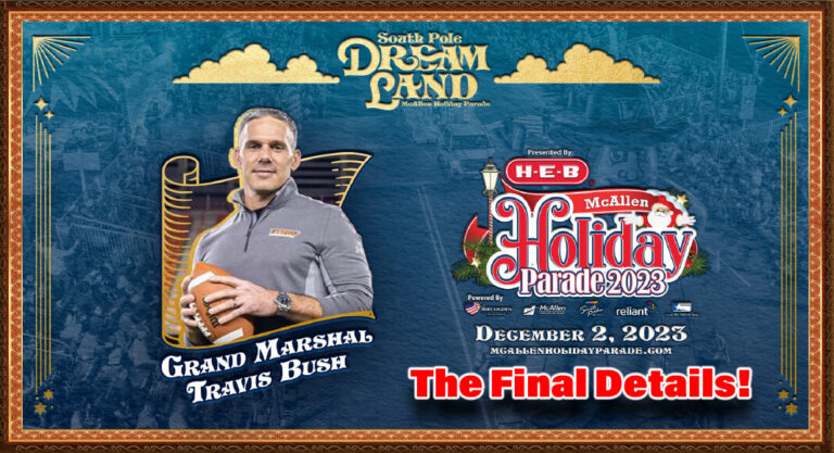 McAllen Holiday Parade goes Vaquero with Grand Marshal, Lead Step-Off Band, Dec. 2nd