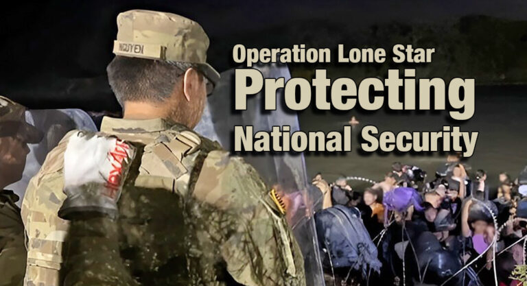 Operation Lone Star Protects America’s National Security 