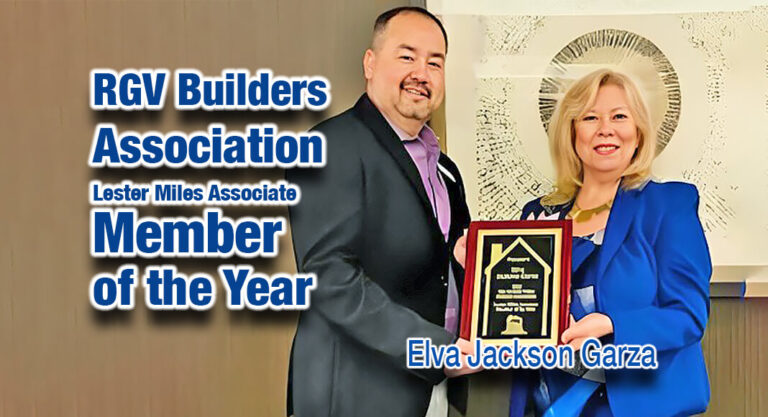 The RGV Builders Association Announces the Lester Miles Associate Member of the Year