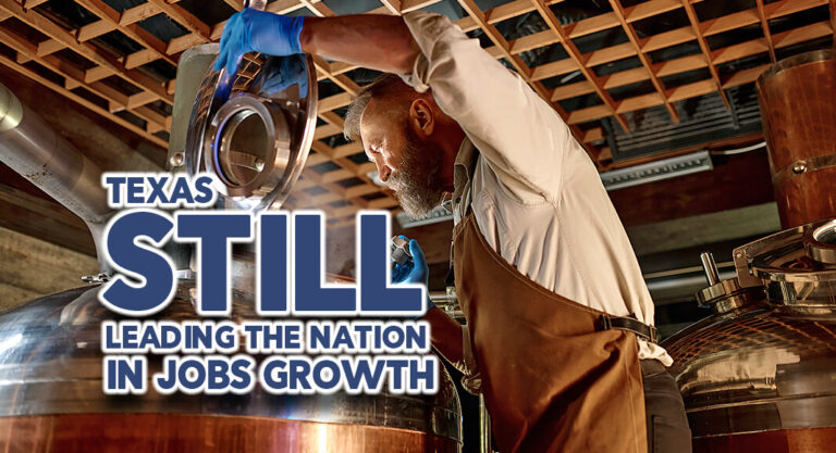 Texas Again Leads Nation in Annual Jobs Growth