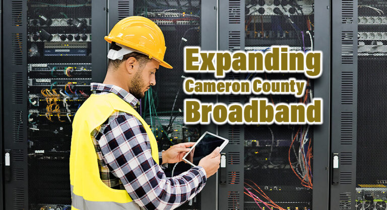 Cameron County Partners with VTX-1 To Expand Broadband Services
