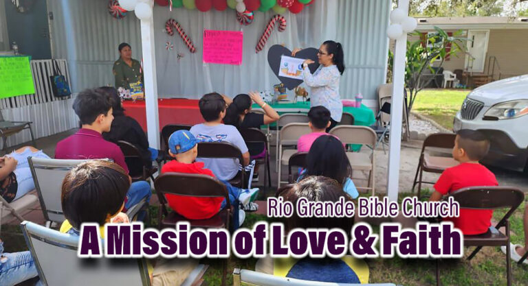 Rio Grande Bible Church Embarks on Mission of Love and Faith in McAllen