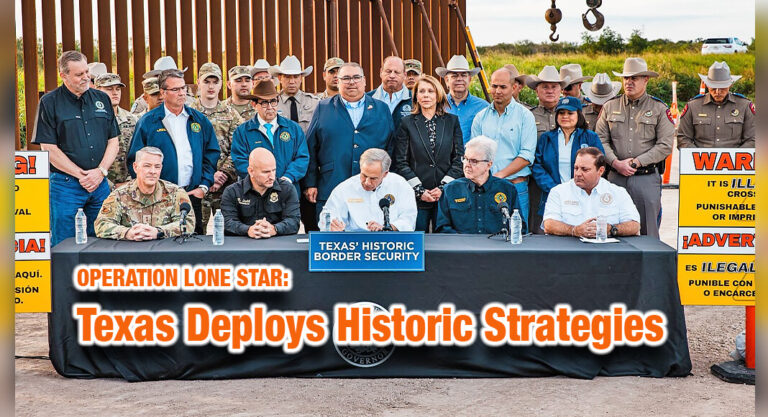 Operation Lone Star Deploys Historic Strategies to Counter Biden’s Open Border Policies
