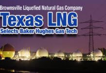 Texas LNG Selects Baker Hughes Gas Tech
