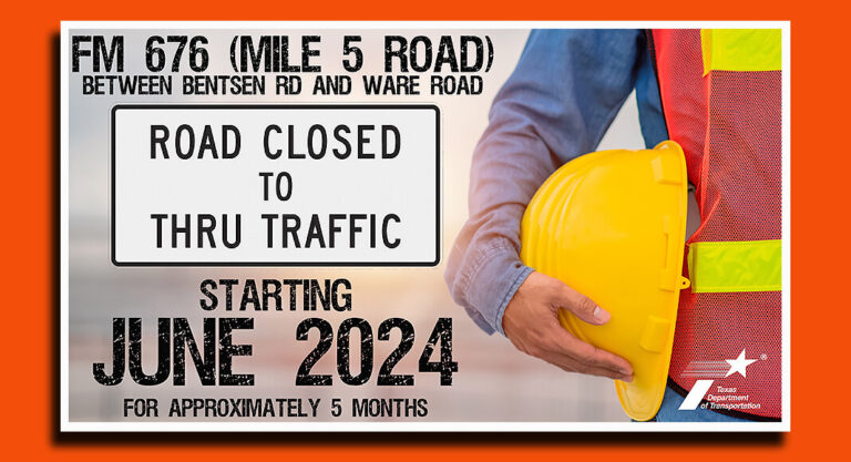 Roadway Reconstruction of FM 676 (Mile 5 Rd) to Launch in June 2024